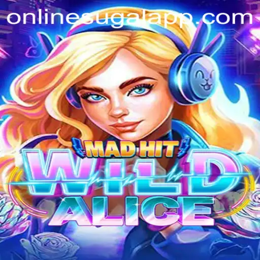 MadHitWildAlice: The Enchanting Adventure in the World of Online Sugal Gaming